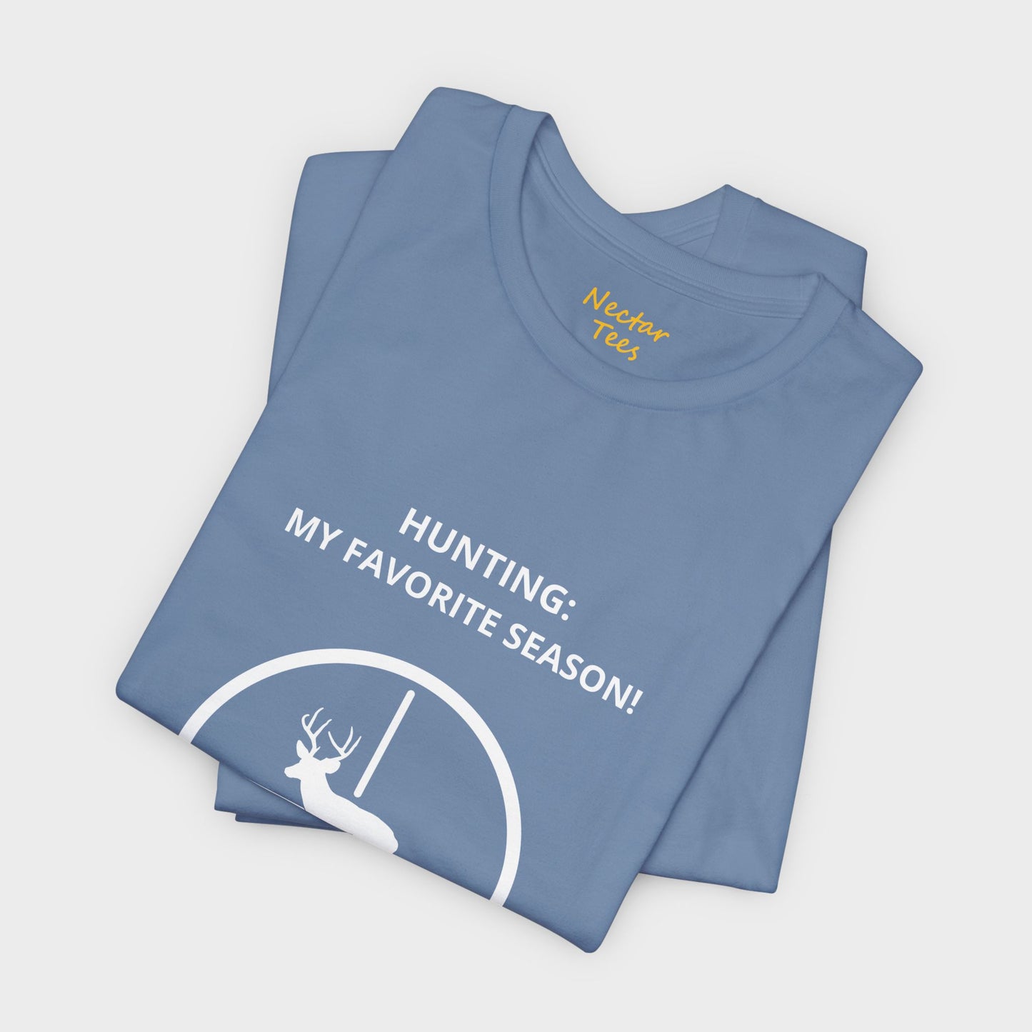 Hunting: My favorite season! T-Shirt