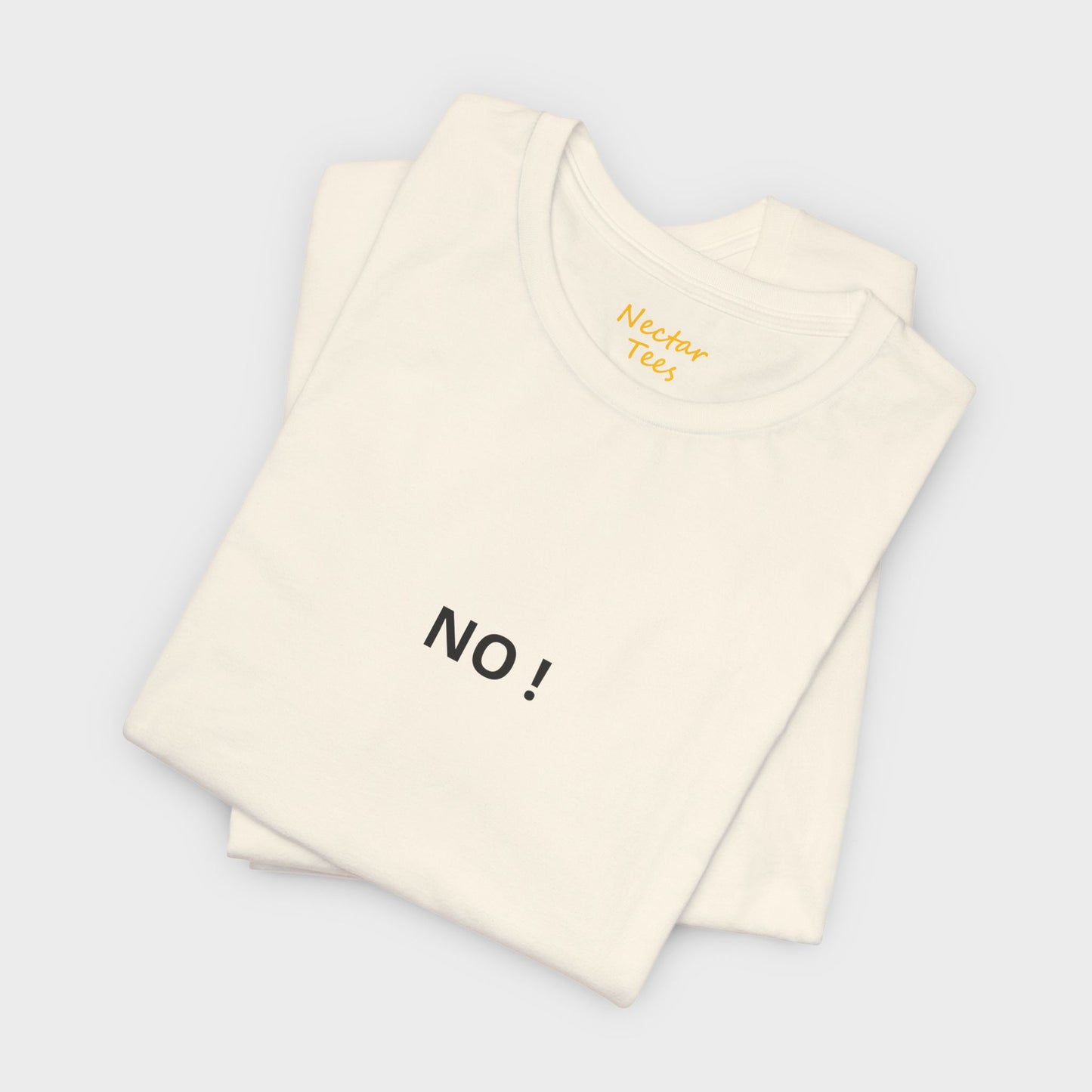 No. T-Shirt