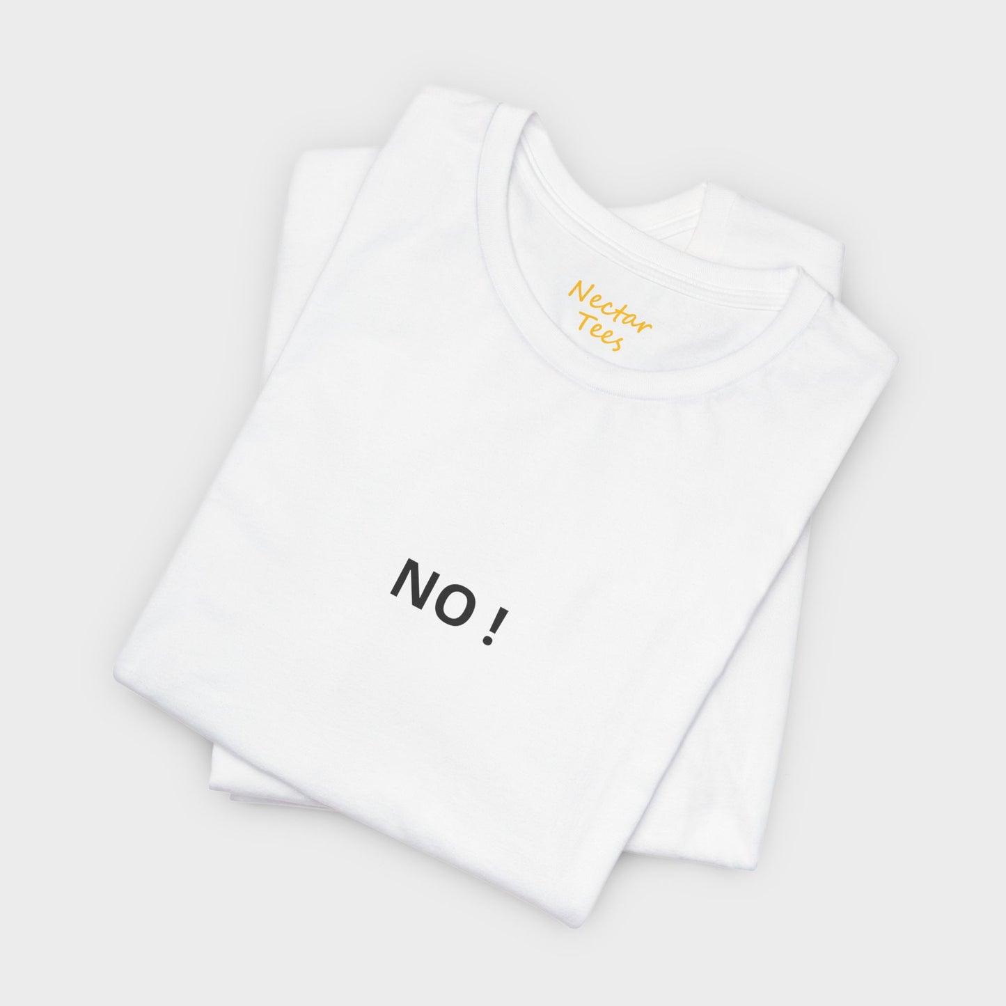 No. T-Shirt