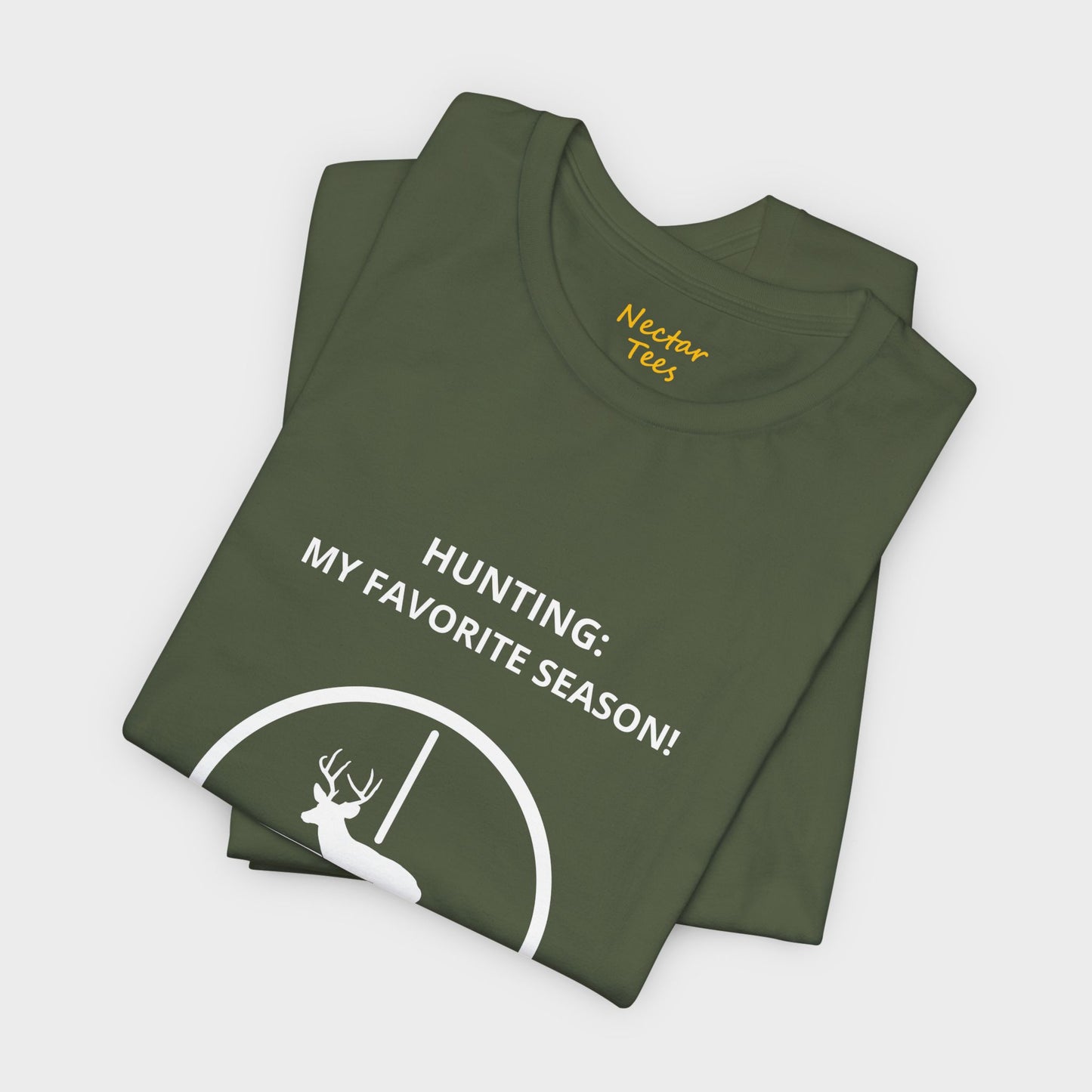 Hunting: My favorite season! T-Shirt