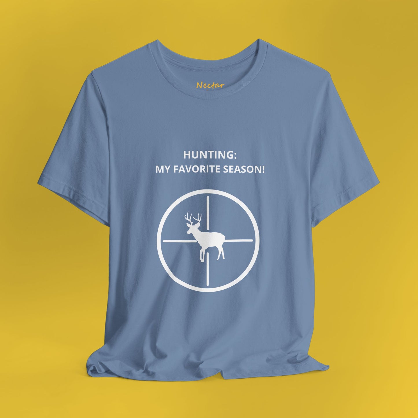 Hunting: My favorite season! T-Shirt