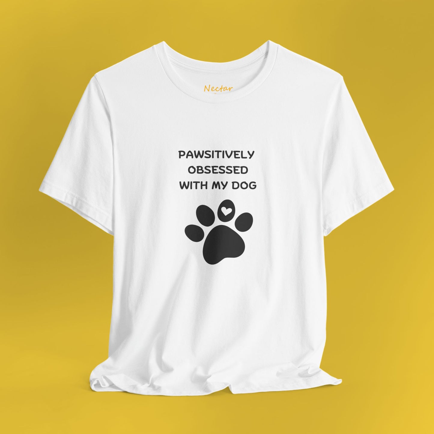 Pawsitively obsessed with my dog! T-Shirt