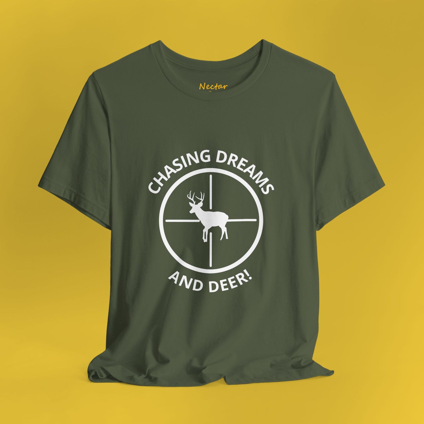 Chasing dreams and deer. T-Shirt