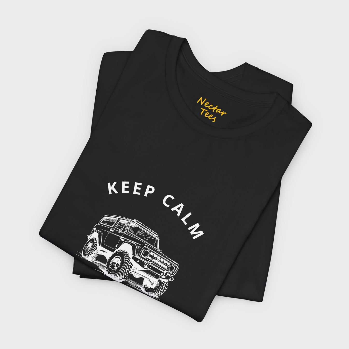 Keep calm and 4WD. T-Shirt