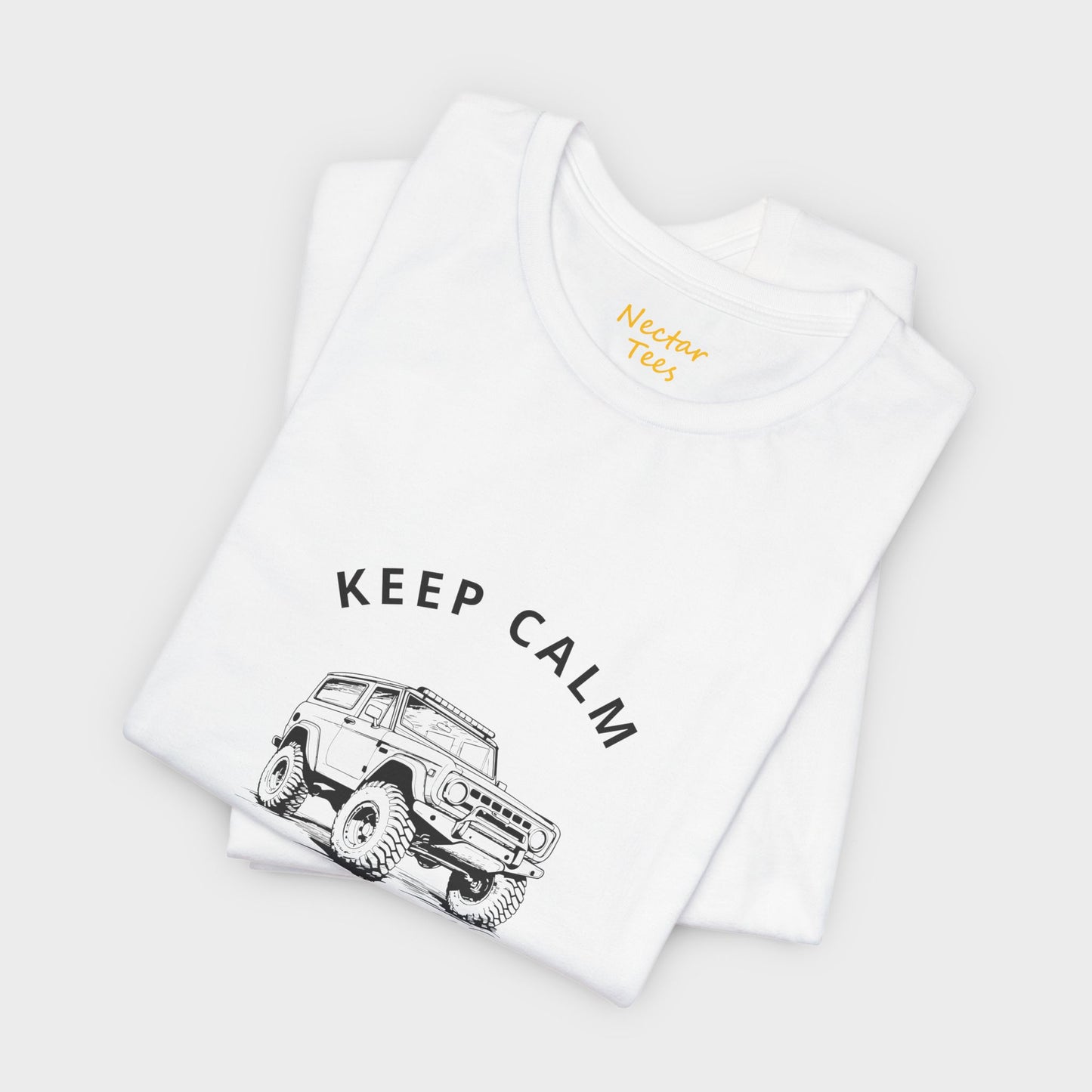 Keep calm and 4WD. T-Shirt