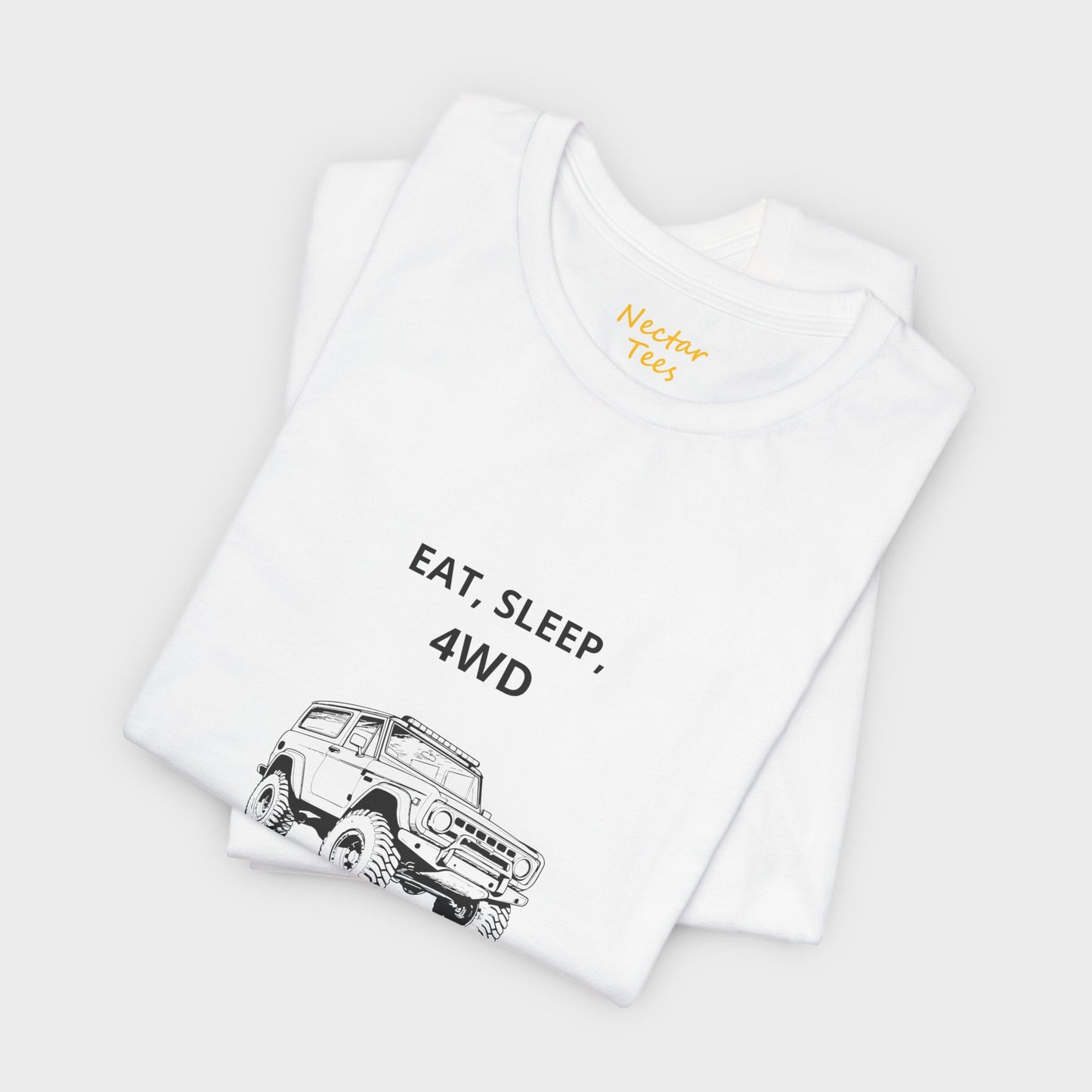 Eat Sleep 4WD Repeat. T-Shirt