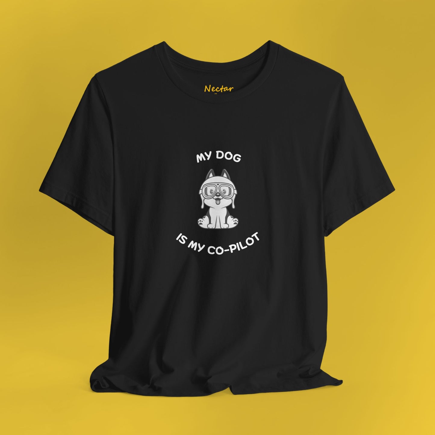 My dog is my co-pilot. T-Shirt