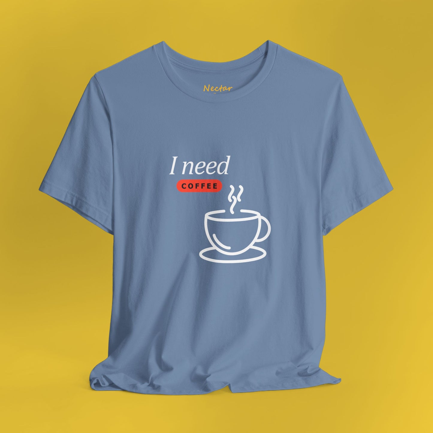 I need coffee (large). T-Shirt