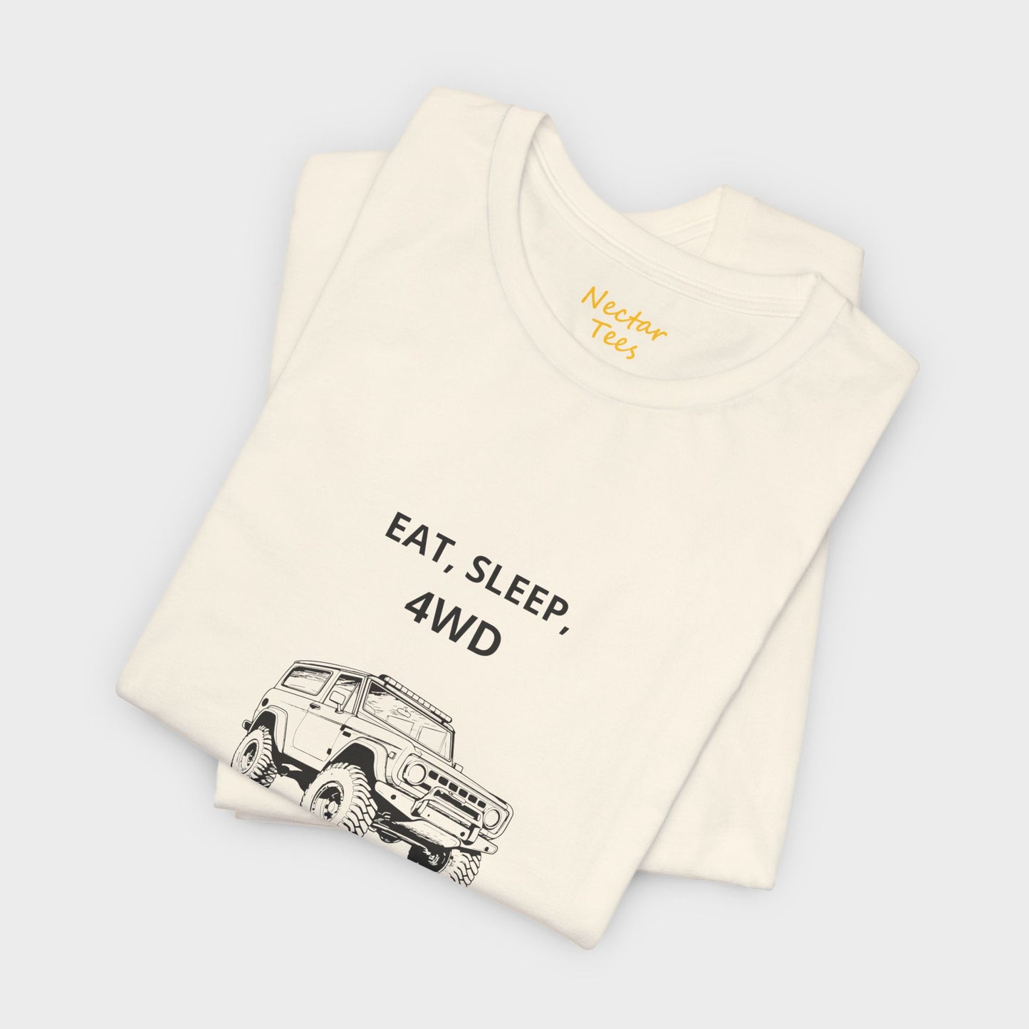 Eat Sleep 4WD Repeat. T-Shirt