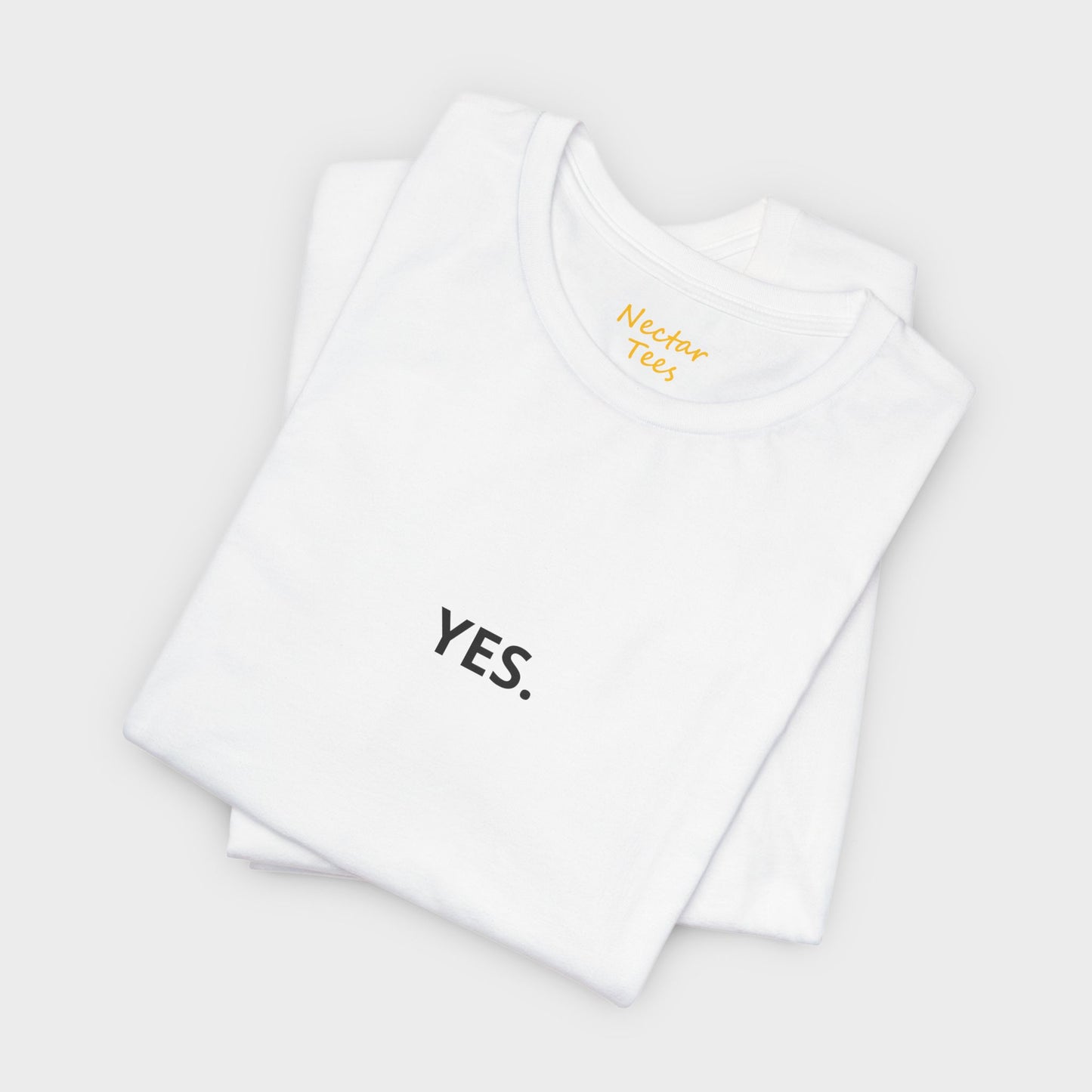 Yes. T-Shirt