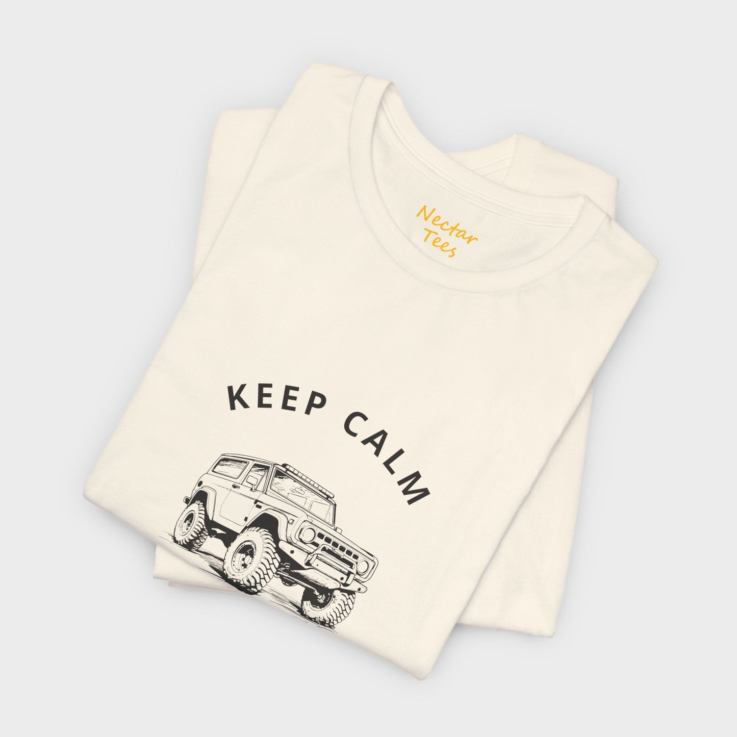 Keep calm and 4WD. T-Shirt