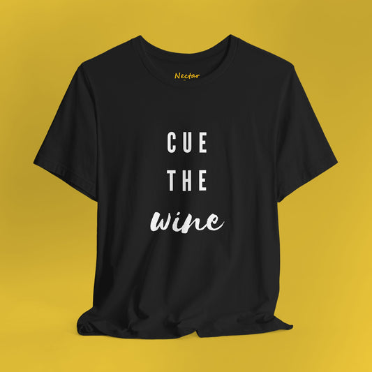 Cue the wine. T-Shirt