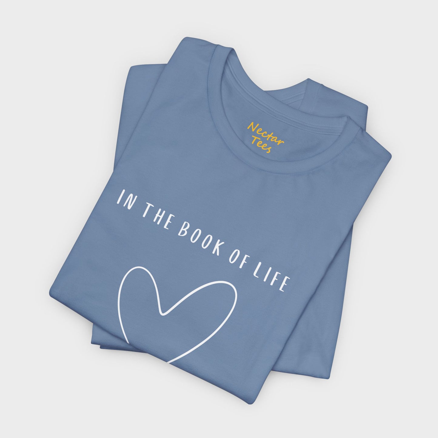 In the book of life love is the most beautiful chapter. T-Shirt