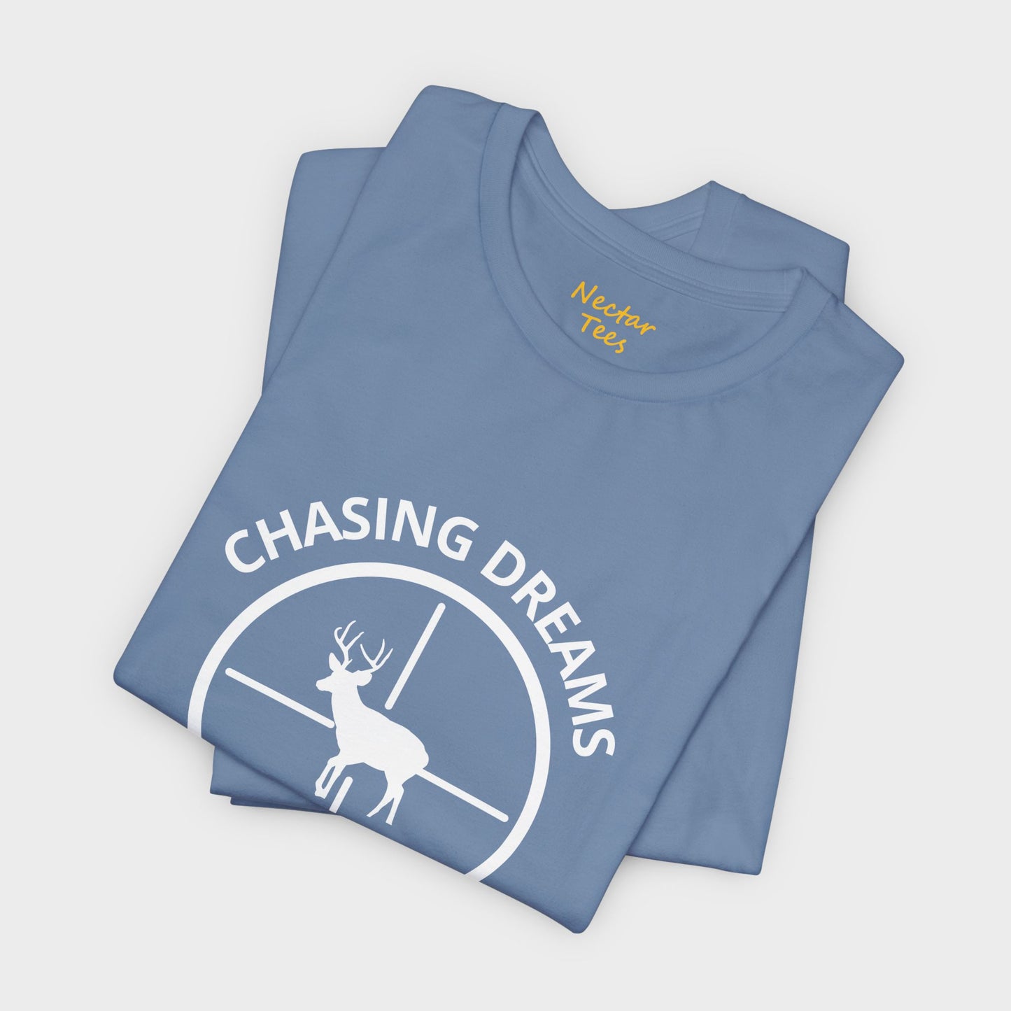 Chasing dreams and deer. T-Shirt