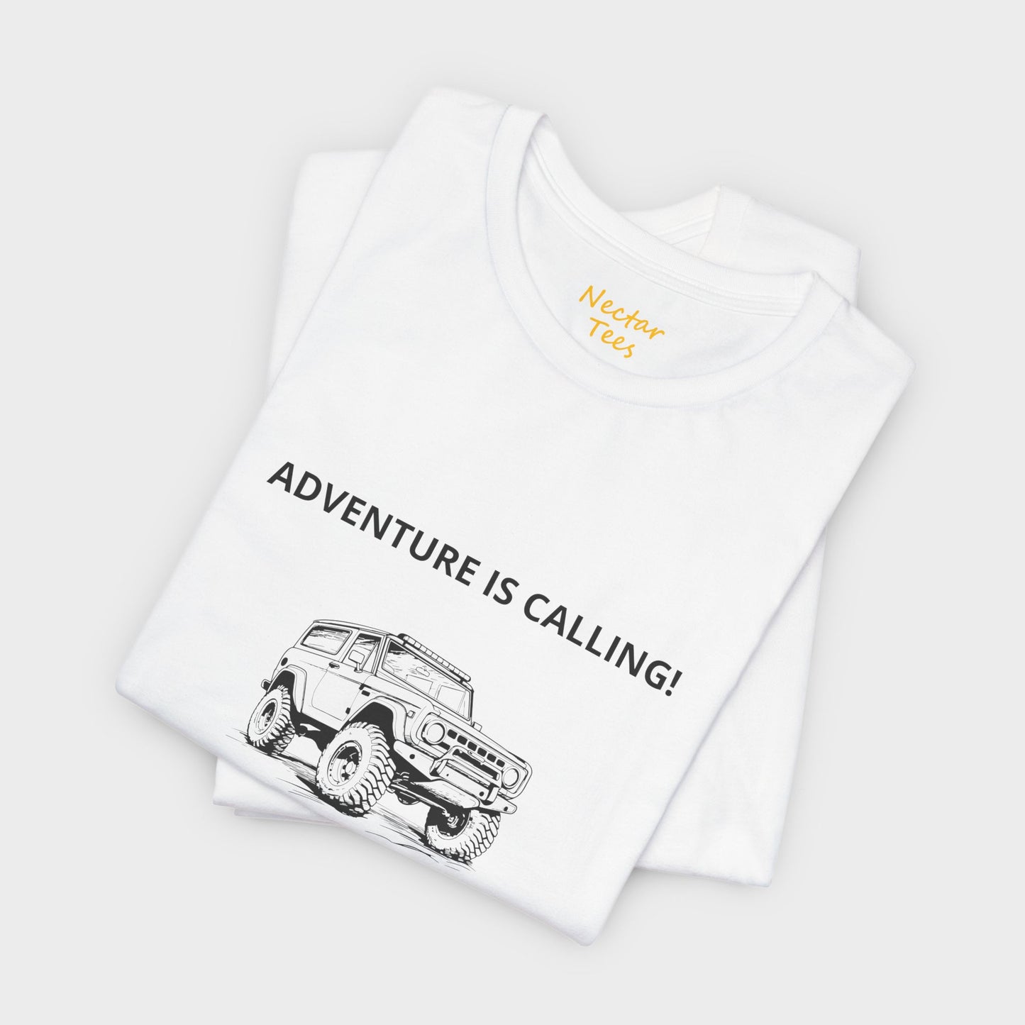 Adventure is calling let's get dirty. T-Shirt