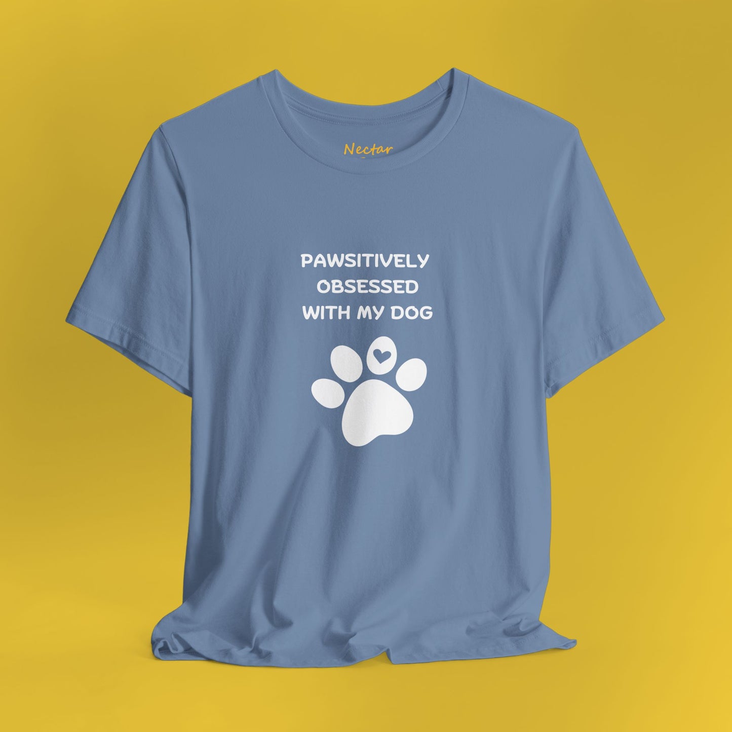 Pawsitively obsessed with my dog! T-Shirt