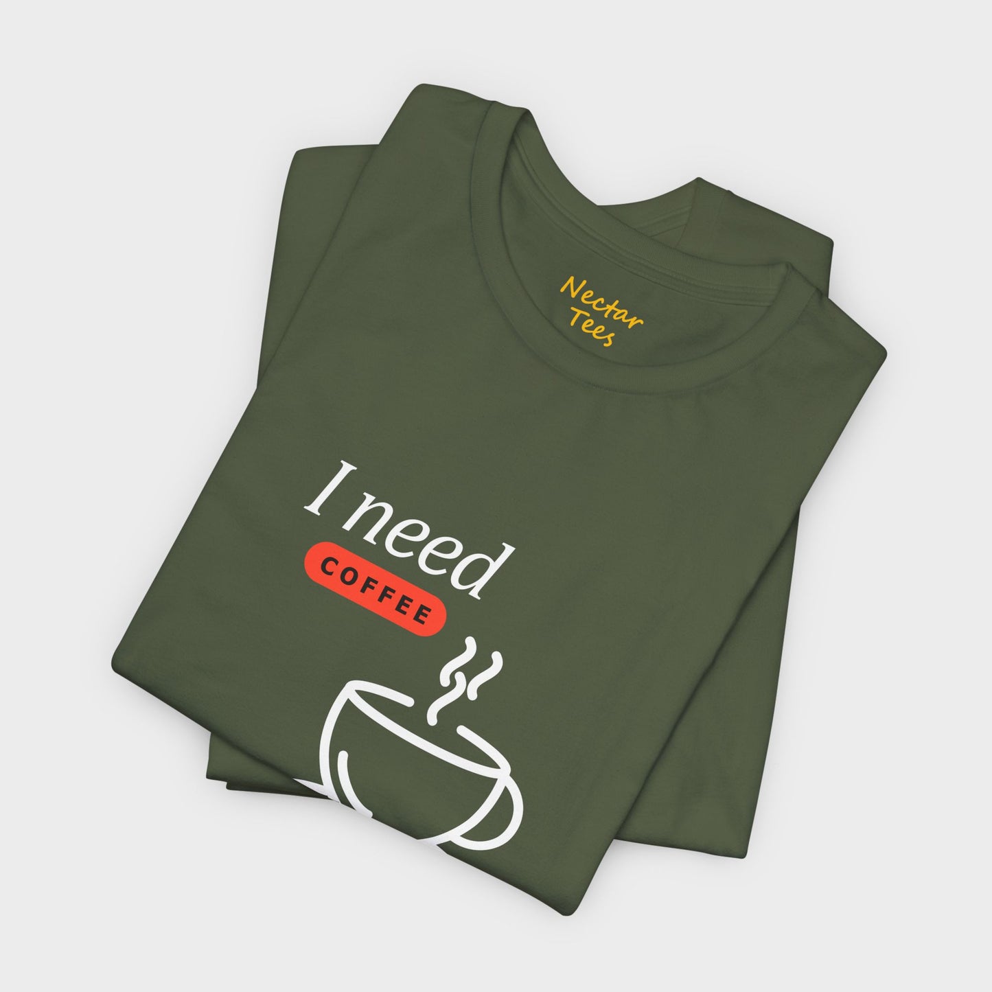 I need coffee (large). T-Shirt