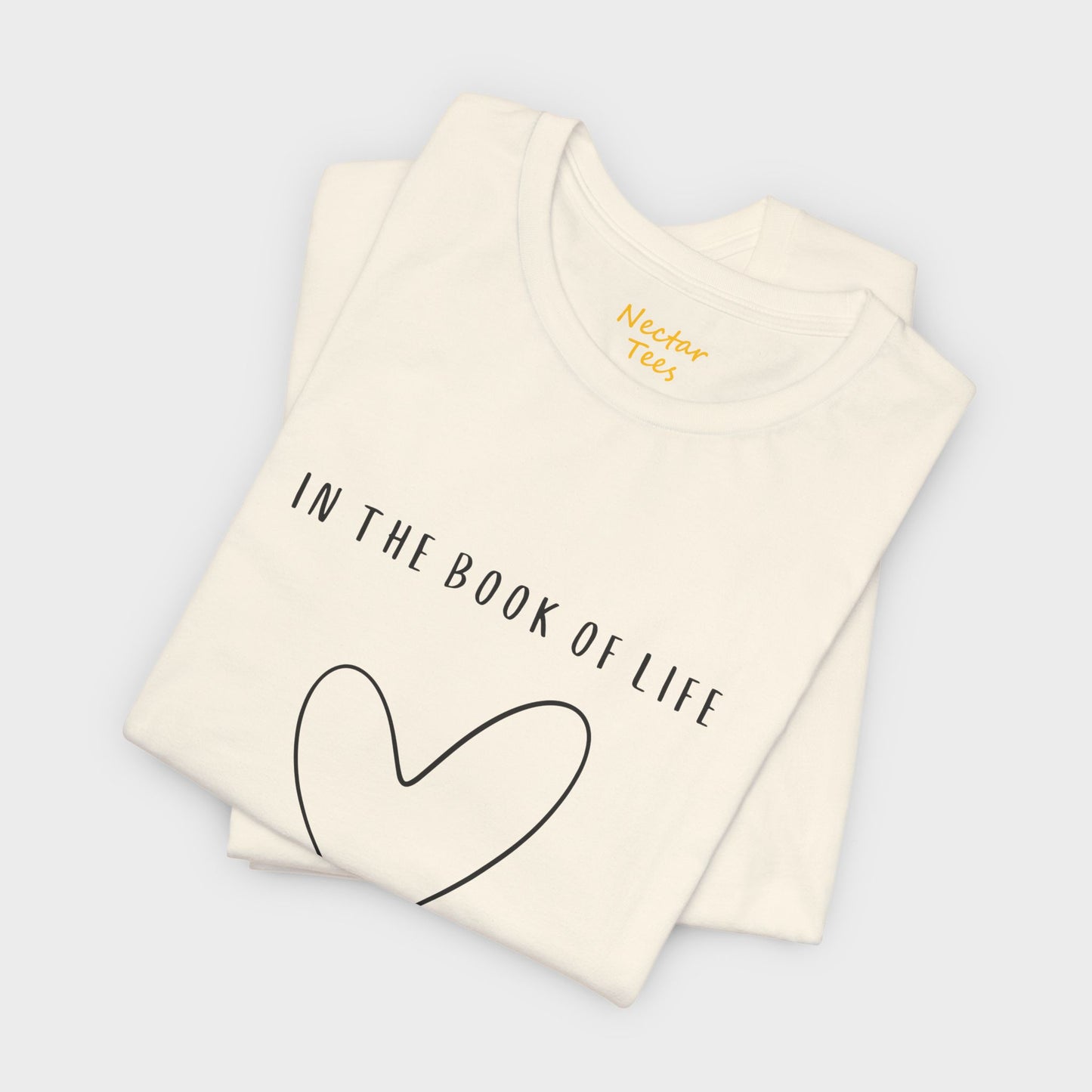 In the book of life love is the most beautiful chapter. T-Shirt