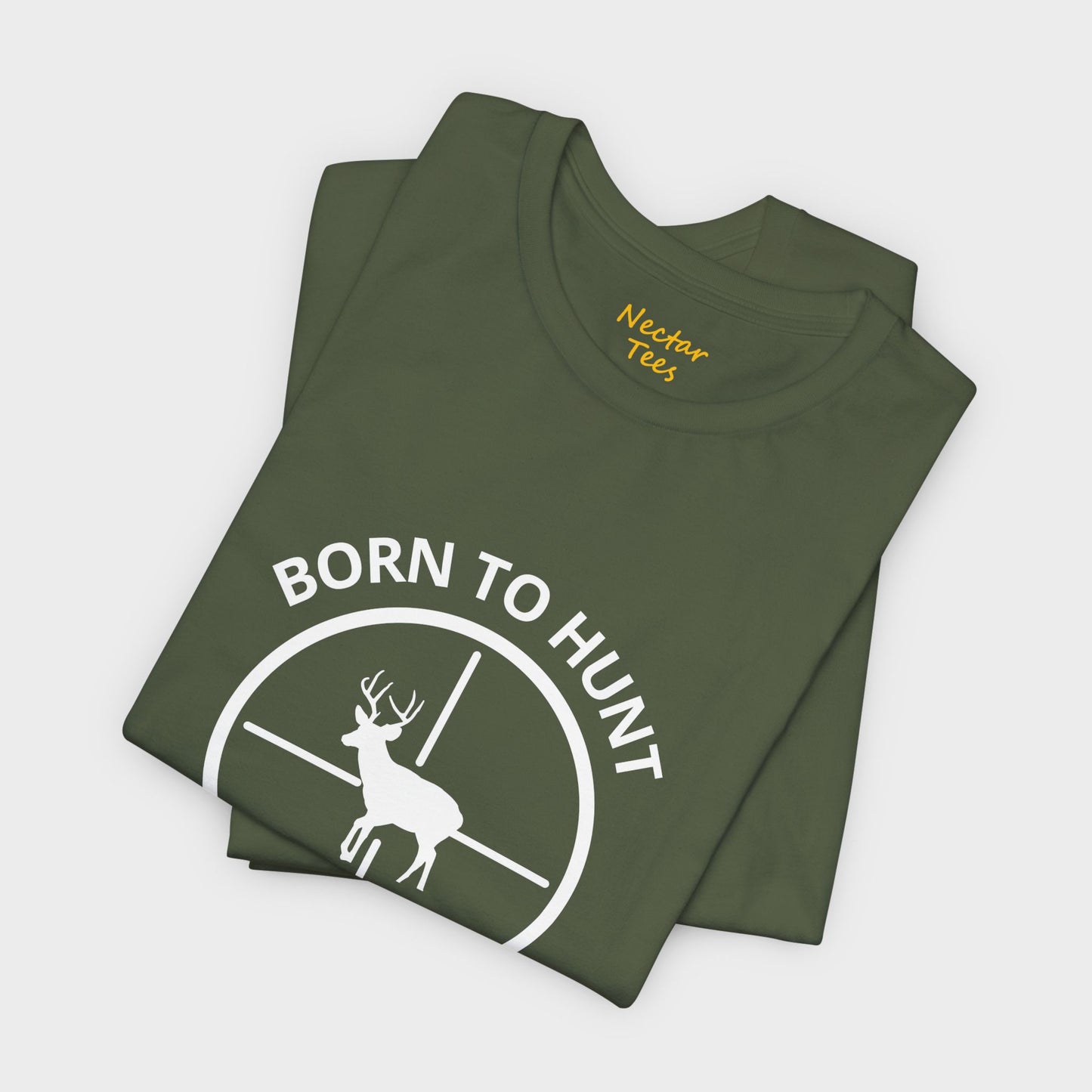 Born to hunt, forced to work! T-Shirt